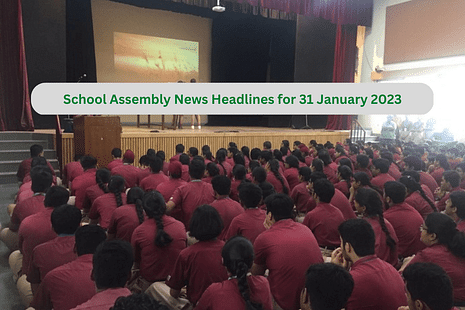 School Assembly News Headlines for 31 January 2023
