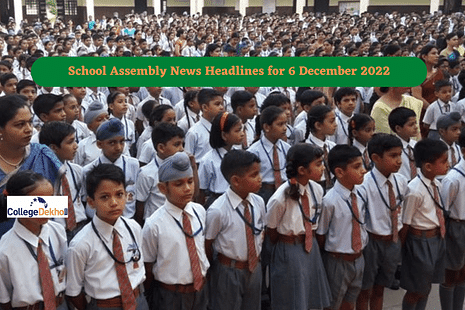 School Assembly News Headlines for 6 December 2022