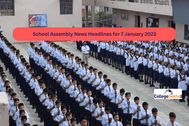 School Assembly News Headlines for 7 January 2023