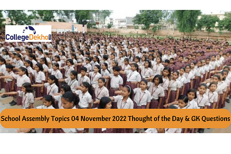 School Assembly 4 November 2022: Thought of the Day with Explanation, GK Questions