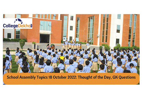 School Assembly Topics 18 October 2022: Thought of the Day, GK Questions