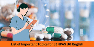 Important Topics for JENPAS UG English 2024