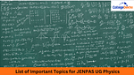 Important Topics for JENPAS UG Physics 2024