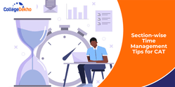 Section-wise Time Management Tips for CAT 2025