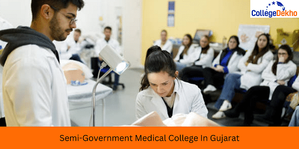 List of Semi-Government Medical Colleges in Gujarat