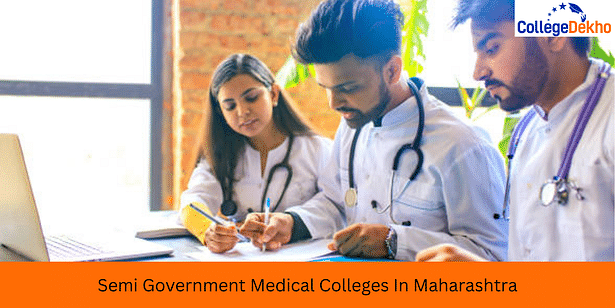 List of Semi-Government Medical Colleges In Maharashtra