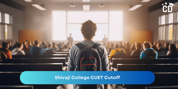 Shivaji College CUET UG Cutoff 2025
