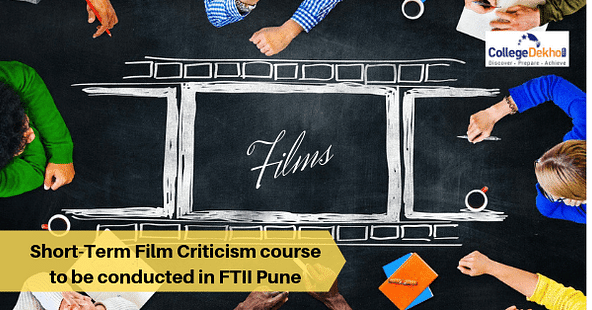 FTII Pune launches Film Criticism and Art Reviews Courses 