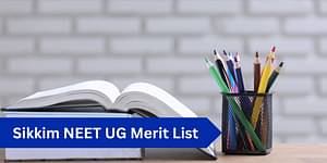 Sikkim NEET 2024 Merit List