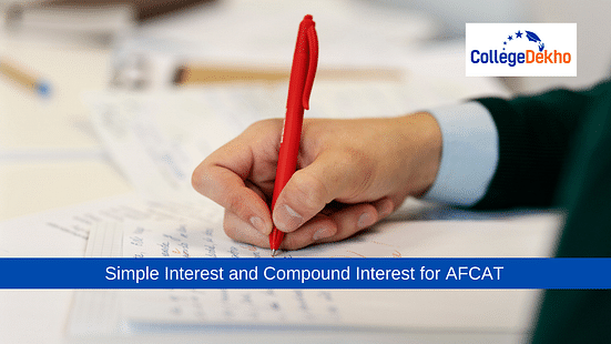 Simple Interest and Compound Interest for AFCAT