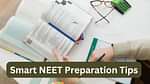 स्मार्ट नीट प्रिपरेशन टिप्स 2026 (Smart NEET Preparation Tips 2026 in Hindi)