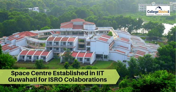 IIT Guwahati Collaborates with ISRO to Set Up First Space Technology Centre in the Northeast