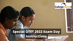 Special OTET 2022 Exam Day Instructions