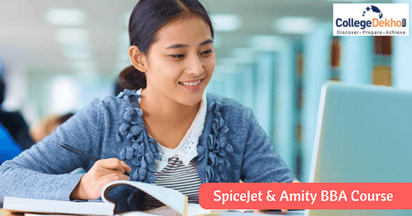 SpiceJet and Amity Launch Online BBA Course, Assure Placement of Rs. 8 Lakh per Annum