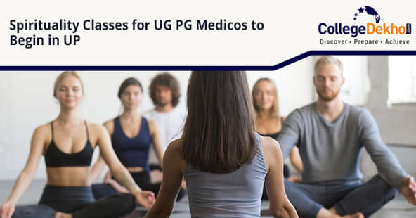 Spirituality Classes for MBBS and PG Medicos Students in UP