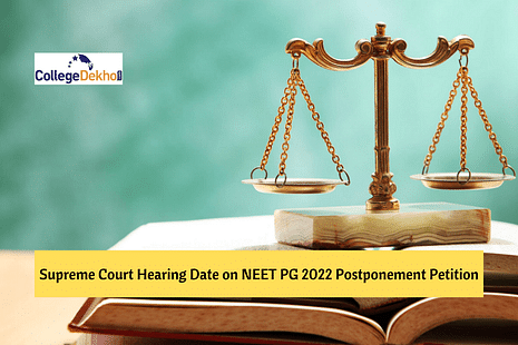 Supreme Court Hearing on NEET PG 2022 Postponement Petition on May 13