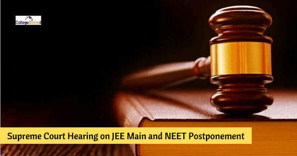Supreme Court Hearing on JEE Main and NEET Postponement