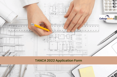 TANCA 2022 Application Form Last Date August 12: Steps to Apply for TN M.Tech Admission