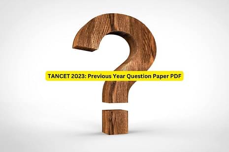 TANCET 2023: Download previous year question paper PDF to enhance preparation