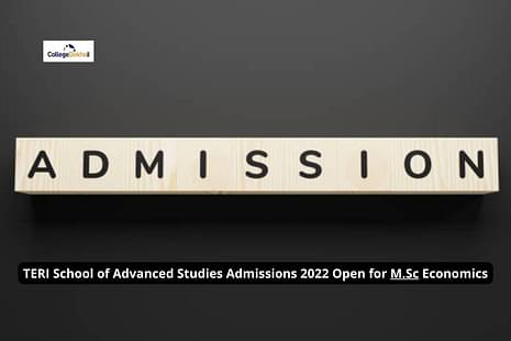 TERI School of Advanced Studies Admissions 2022 Open for M.Sc Economics