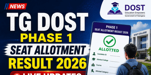 TG DOST Seat Allotment Result 2026 Live Updates: Phase 1 allotment download link; Reporting schedule & process
