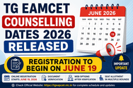 TG EAMCET Counselling Dates 2026 Released: Registration to begin on June 19