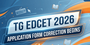 TG EDCET 2026 Application Form Correction Begins: Direct Link, Last Date