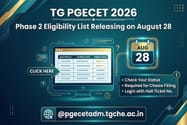 TG PGECET 2026 Phase 2 Eligibility List Releasing on August 28 @pgecetadm.tgche.ac.in