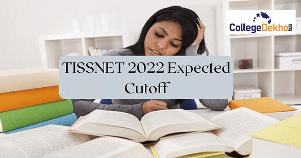 TISSNET 2022 Expected Cutoff