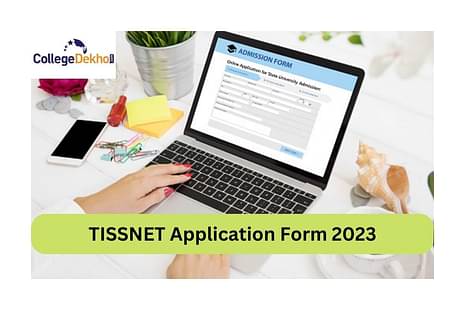 TISSNET Application Form 2023 last date