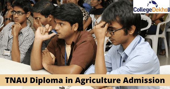 TNAU Diploma in Agriculture Admission 2022
