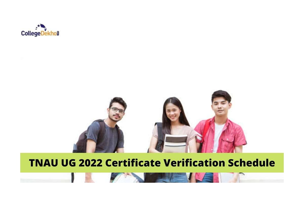 TNAU UG 2022 Certificate Verification Schedule Released for