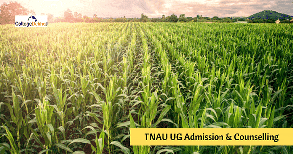 TNAU 2022 (UG) Admissions: Eligibility, Application Process (Starts), Important Dates, Counselling, Top Colleges