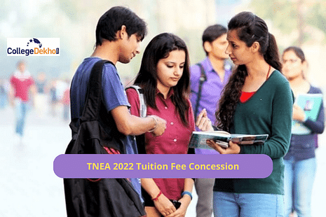 TNEA 2022 Tuition Fee Concession: Check All Details