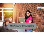 TNEA Round 3 Counselling