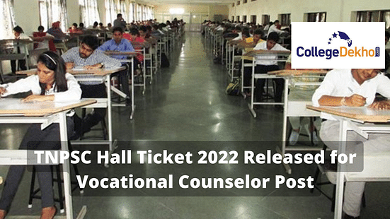 TNPSC Hall Ticket 2022 Released for Vocational Counselor Post
