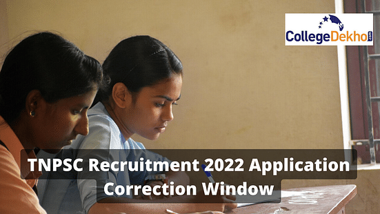 TNPSC Recruitment 2022 Application Correction Window