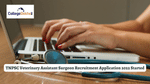 TNPSC Recruitment Application 2022 Started for Veterinary Assistant Surgeon Posts