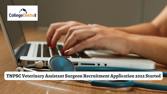 TNPSC Recruitment Application 2022 Started for Veterinary Assistant Surgeon Posts