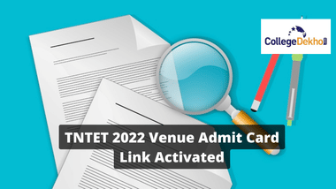 TNTET 2022 Venue Admit Card Link Activated Get Direct Link