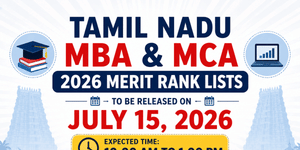 TN MBA & MCA Rank List 2026 Release Time Trends: Last 3-Year Analysis