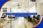 TN TET Hall Ticket 2025