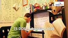 TS DOST Admission 2025: Dates, Registration, Eligibility, Documents Required, Fee