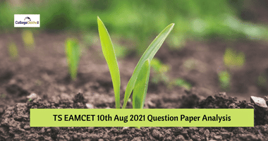 TS EAMCET 10th Aug 2021 (Agriculture) Question Paper Analysis, Answer Key, Solutions