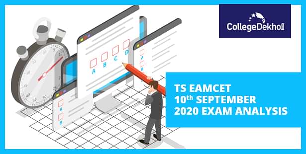 TS EAMCET 10th Sept 2020 (Shift 1, 2) Exam & Question Paper Analysis, Answer Key, Solutions