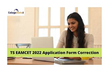 TS EAMCET 2022 application form correction begins