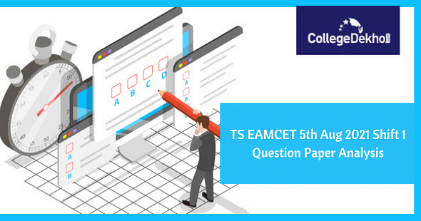 TS EAMCET 5th Aug 2021 Shift 1 Question Paper Analysis, Answer Key, Solutions
