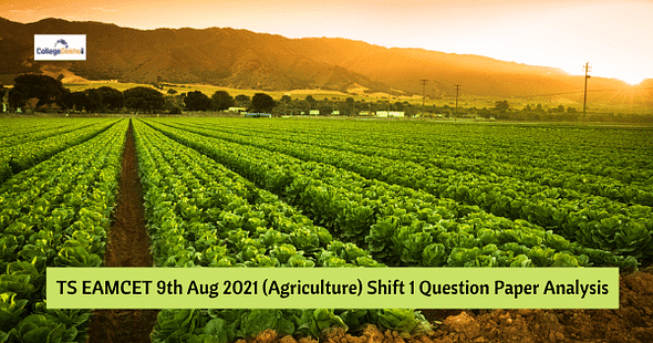 TS EAMCET 9th Aug 2021 (Agriculture) Shift 1 Question Paper Analysis, Answer Key, Solutions