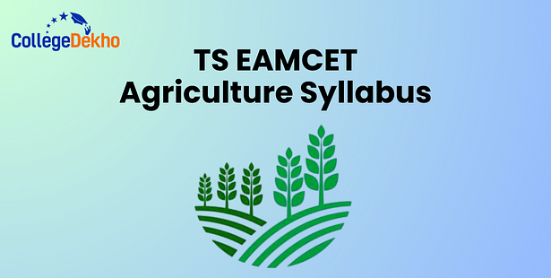 TS EAMCET Agriculture syllabus