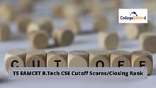 TS EAMCET B.Tech CSE Cutoff 2024 - Check Closing Ranks Here